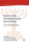 Lester L Grabbe, Gary N Knoppers, Gary N. (EDT)/ Fulton Knoppers, Deirdre Fulton, Gary N. Knoppers, Lester L. Grabbe... - Exile and Restoration Revisited