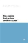 Alessandro G Benati, Alessandro G. Benati, Alessandro G Benati, Alessandro G. Benati, Alessandro G./ Lee Benati, James F Lee... - Processing Instruction and Discourse