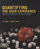 James R Lewis, James R. Lewis, Jeff Sauro, Jeff Lewis Sauro, Jeff/ Lewis Sauro - Quantifying the User Experience