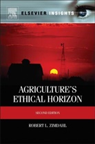 Robert L Zimdahl, Robert Zimdahl, Robert L Zimdahl, Robert L (Professor of Weed Science Zimdahl, Robert L (Robert L. Zimdahl is a Professor of Weed Science at Colorado State University.) Zimdahl, Robert L. Zimdahl... - Agriculture's Ethical Horizon