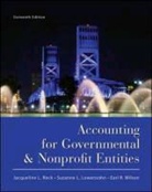 Suzanne Lowensohn, Suzanne H. Lowensohn, Jacqueline Reck, Jacqueline L. Reck, Jacqueline Lowensohn Reck, Jacqueline/ Lowensohn Reck... - Accounting for Governmental and Nonprofit Entities