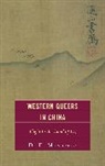 D. E. Mungello, Mungello D. E. - Western Queers in China