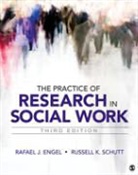 Rafael J. Engel, Rafael J. Schutt Engel, Rafael J./ Schutt Engel, ENGEL RAFAEL J SCHUTT RUSSELL K, Russell K. Schutt - Practice of Research in Social Work