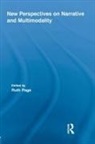 Ruth Page, Ruth (University of Leicester Page, Ruth E. Page, Ruth E. (EDT) Page, Page Ruth, Ruth Page... - New Perspectives on Narrative and Multimodality