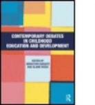 Elaine Reese, Sebastian Suggate, Sebastian (University of Wurzburg Suggate, Sebastian Reese Suggate, Sebastian/ Reese Suggate, Elaine Reese... - Contemporary Debates in Childhood Education and Development