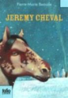 Pierre-M Beaude, Pierre-Marie Beaude - Jeremy cheval