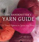 Nikki Gabriel - The Handknitter's Yarn Guide