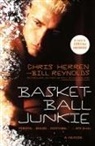 Chris Herren, Chris/ Reynolds Herren, Bill Reynolds - Basketball Junkie