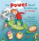 Cora Wetzstein, Dorothee Wolters - Das Power-Buch Ernährung für Kinder