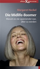 Margaret Heckel - Die Midlife-Boomer
