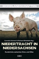 Jürge Alberts, Marit Alberts, Jörg u Borgerding, Birkefel, Birkefeld, Richard Birkefeld... - Niedertracht in Niedersachsen