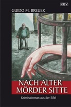 Guido M Breuer, Guido M. Breuer - Nach alter Mörder Sitte