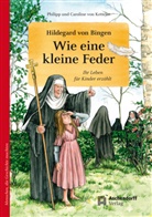 Kettele, Ketteler, Caroline von Ketteler, Philipp von Ketteler, Philipp von Ketteler - Hildegard von Bingen