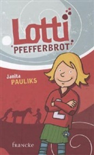 Janita Pauliks, Sven Gerhardt - Lotti Pfefferbrot