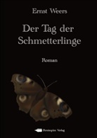 Ernst Weers - Der Tag der Schmetterlinge