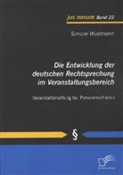 Simone Wustmann - Die Entwicklung der deutschen Rechtsprechung im Veranstaltungsbereich