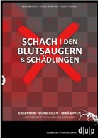 Birgit Mehlhorn, Heinz Mehlhorn, Volker Walldorf - Schach! Den Blutsaugern & Schädlingen