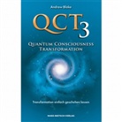 Andrew Blake - QCT, Quantum Consciousness Transformation - 3: Transformation einfach geschehen lassen, m. DVD