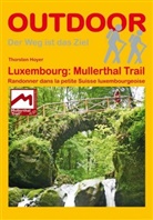 Thorsten Hoyer - Luxembourg: Mullerthal Trail