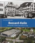Christian Raschle - Bossard - Kolin