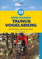 Alexander Kraft - 22 MTB-Touren Taunus, Vogelsberg