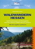 Mathieu Klos, Wolfgang Seidenschnur, Hessen-Fors - Waldwandern Hessen