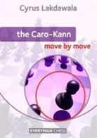 Cyrus Lakdawala, LAKDAWALA CYRUS - Caro-Kann: Move By Move