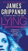 James Grippando, Grippando James - Lying With Strangers
