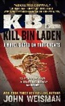 John Weisman, Weisman John - KBL: Kill Bin Laden