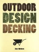 Clare Matthews, MATTHEWS CLARE - Outdoor Design: Decking