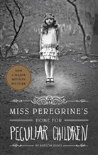 Ransom Riggs - Miss Peregrine's Home for Peculiar Children