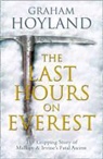 Graham Hoyland - Last Hours on Everest