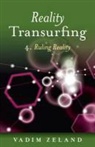 Vadim Zeland - Reality Transurfing 4