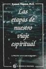 Kenneth Wapnick - Las etapas de nuestro viaje espiritual