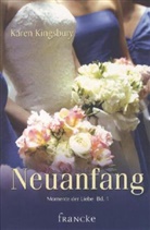 Karen Kingsbury - Neuanfang