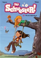 William Cazenova, Cazenove, Cazenove, William, William, William &amp; Cazenove - Hey SchwesteR! - Bd.3: Hey SchwesteR! - 'Sie hat angefangen!'