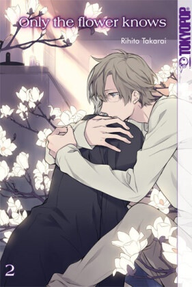 Rihito Takarai - Only the flower knows. Bd.2