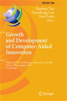 Guozhon Cao, Guozhong Cao, Noel Leon, Runhua Tan - Growth and Development of Computer Aided Innovation
