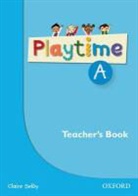 Selby, Claire Selby - Playtime A Teacher Book