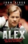Chas Newkey-Burden, John Virgo, John Newkey-Burden Virgo - Let Me Tell You About Alex