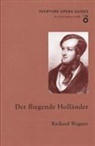 Richard Wagner - Der Fliegende Hollander/The Flying Dutchman