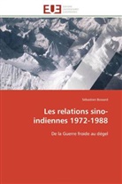 Sébastien Bossard, Bossard-s - Les relations sino indiennes 1972