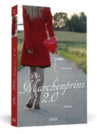 Janine Wilk - Der Märchenprinz 2.0