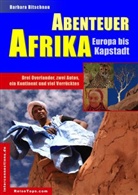 Barbara Bitschnau - Abenteuer Afrika - Europa bis Kapstadt
