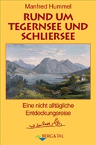 Manfred Hummel, Manfred Hummel - Rund um Tegernsee und Schliersee
