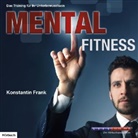Konstantin Frank - Mental Fitness, Audio-CD (Hörbuch)