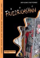 Christin Berger, Christine Berger, Phillip Wilke, Christoph Klopp - Berlin Der kleine Stadtteilführer 03. Friedrichshain