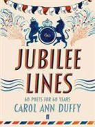 Carol Ann Duffy - Jubilee Lines