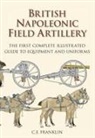 C E Franklin, C. E. Franklin, Carl Franklin, Carl E. Franklin - British Napoleonic Field Artillery