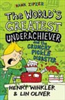 Lin Oliver, Henry Winker, Henry Winkler, Henry Oliver Winkler - Hank Zipzer: The World s Greatest Underachiever and the Crunchy